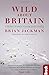 Wild About Britain: A Colle...