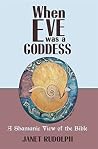 When Eve was a Go...