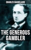 THE GENEROUS GAMBLER