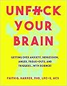 Unfuck Your Brain...