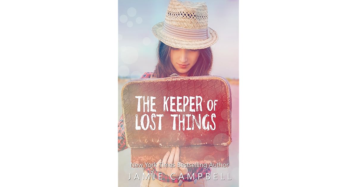 The Keeper of Lost Things (Keeper Series, 1) by Jamie Campbell