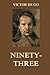 Ninety-Three by Victor Hugo