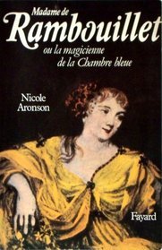 Madame de Rambouillet, ou la magicienne de la chambre bleue (Paperback)