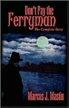 Don't Pay the Ferryman (The Carthage Chronicles #1) Don't Pay the Ferryman (The Carthage Chronicles #1)