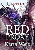 Red Proxy: Books 1-3