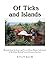 Of Ticks and Islands: Memoi...