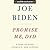 Promise Me, Dad by Joe Biden