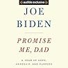 Promise Me, Dad by Joe Biden