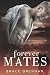Forever Mates (Red Moon Shi...