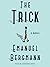 The Trick