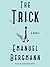 The Trick