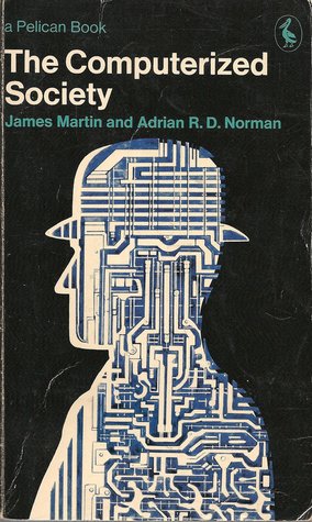 The Computerized Society (Paperback)