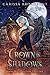 A Crown in Shadows (The Val...