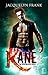 Kane by Jacquelyn Frank