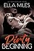 Dirty Beginning (Dirty, #0)