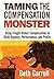 Taming the Compensation Monster by Beth Carroll