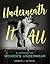 Underneath It All: A Histor...