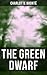 The Green Dwarf