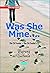 Was She Mine