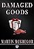 Damaged Goods