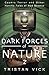 Dark Forces of Nature: Volu...
