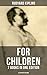Rudyard Kipling For Childre...