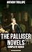 The Palliser Novels by Anthony Trollope