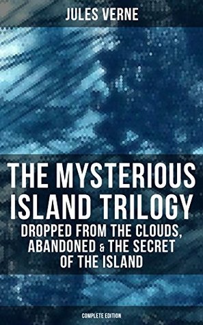 The Mysterious Island: Enriched edition. Adventure Classic