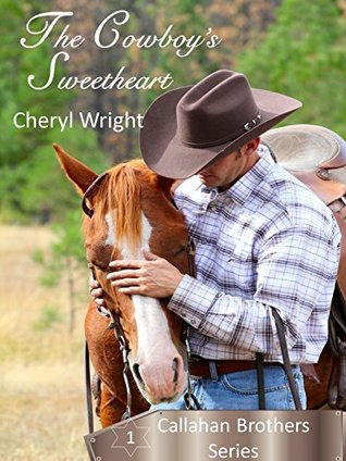 The Cowboy's Sweetheart (Callahan Brothers #1)