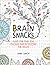 Brain Snacks: Good-for-Your-Soul Puzzles and Activities for Adults