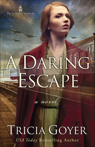 A Daring Escape (The London Chronicles, #2)