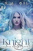 Knight: Celeste Academy
