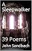 A Sleepwalker: 39 Poems