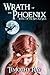 Wrath of the Phoenix