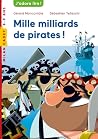 Mille milliards de pirates by Gérard Moncomble Mille milliards de pirates by Gérard Moncomble