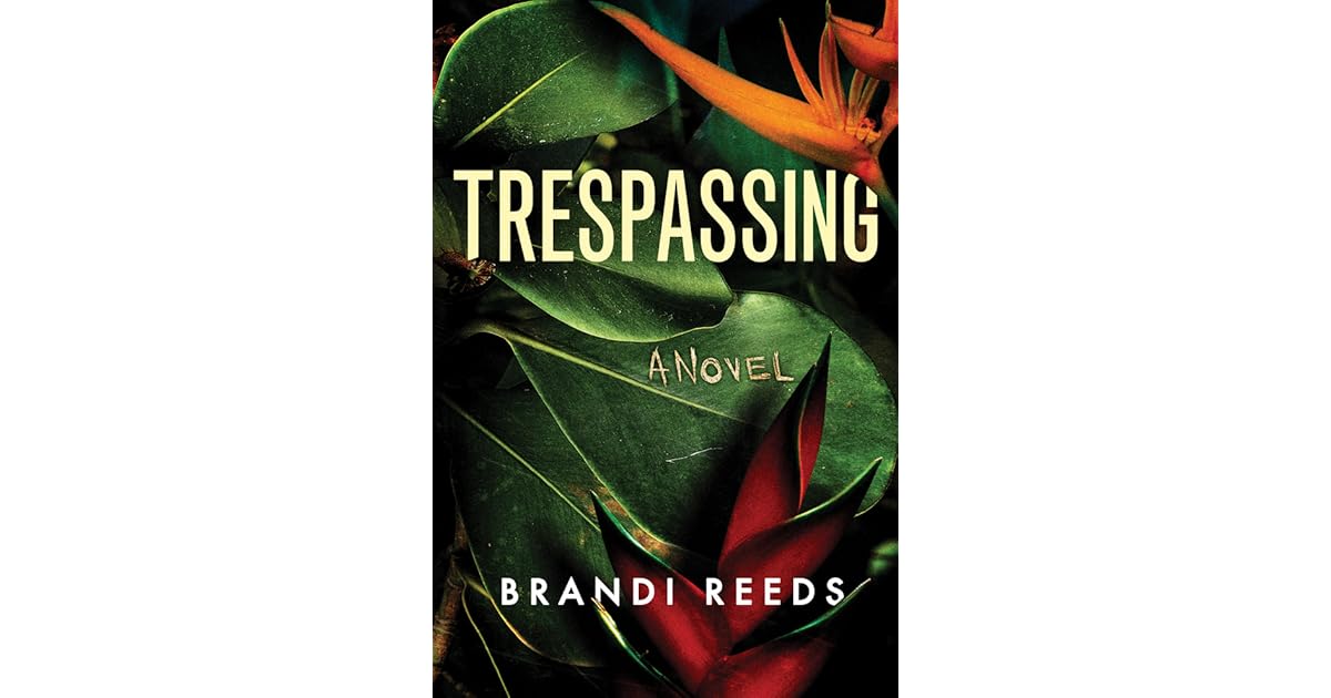 Trespassing by Brandi Reeds