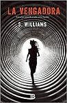 La vengadora by S.  Williams