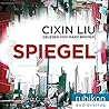 Spiegel by Liu Cixin