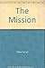 The Mission by Patrick Tilley