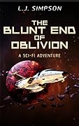 The Blunt End of Oblivion