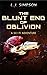 The Blunt End of Oblivion  ...