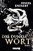 Das dunkle Wort