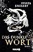 Das dunkle Wort