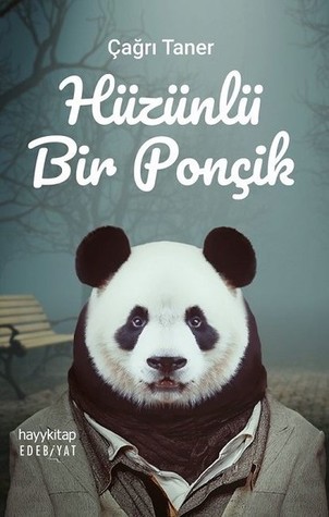 Hüzünlü Bir Ponçik (Paperback)