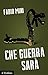 Che guerra sarà