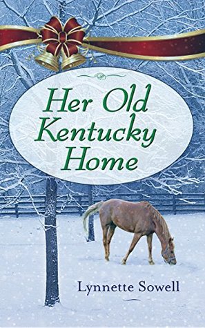 Her Old Kentucky Home  (Sleigh Bells Ring)