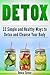 Detox: 33 Simple and Healthy Ways to Detox and Cleanse Your Body (detox, detox diet, detox books)