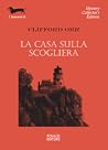 La casa sulla sco...
