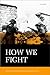 How We Fight by Helen Frowe