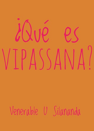 ¿Qué es Vipassana?
